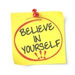 Believe in yourself