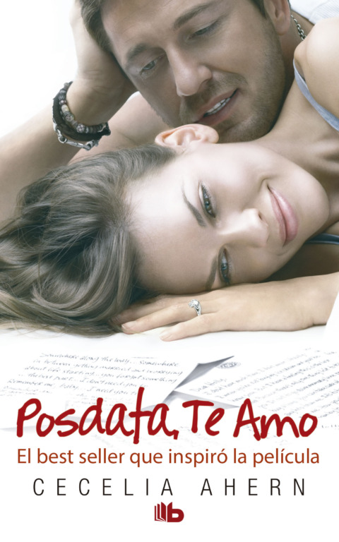 El amor en la literatura: 6 obras donde el romance es el protagonista 5 Posdata Te amo – Cecelia Ahern 2004