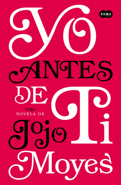 El amor en la literatura: 6 obras donde el romance es el protagonista 6 Yo antes de ti – Jojo Moyes 2012