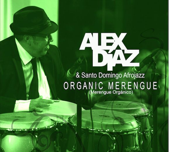 Hablemos de Jazz - Los Mejores - Organistas y Vibrafonistas 5 4. Alex Diaz Merengue Organico CD Cover