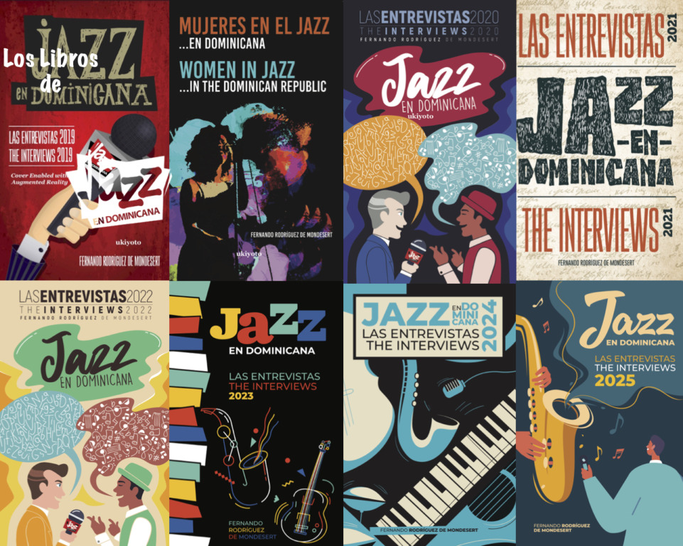 Jazz en Dominicana ... llegando a sus 20 años 4 5. Los Libros de Jazz en Dominicana al 2025